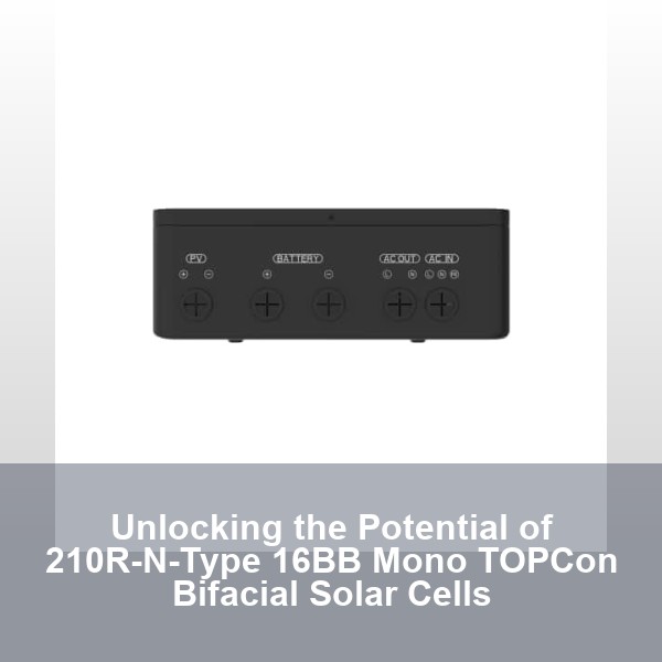 Unlocking the Potential of 210R-N-Type 16BB Mono TOPCon Bifacial Solar Cells