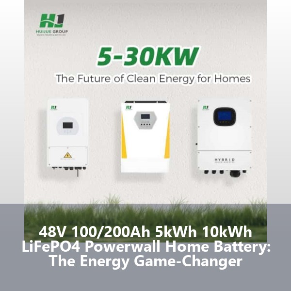 48V 100/200Ah 5kWh 10kWh LiFePO4 Powerwall Home Battery: The Energy Game-Changer