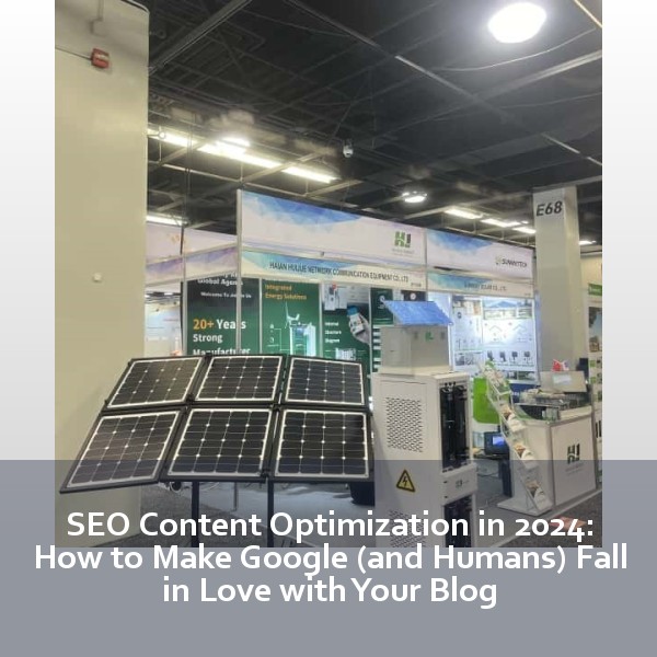 SEO Content Optimization in 2024: How to Make Google (and Humans) Fall in Love with Your Blog