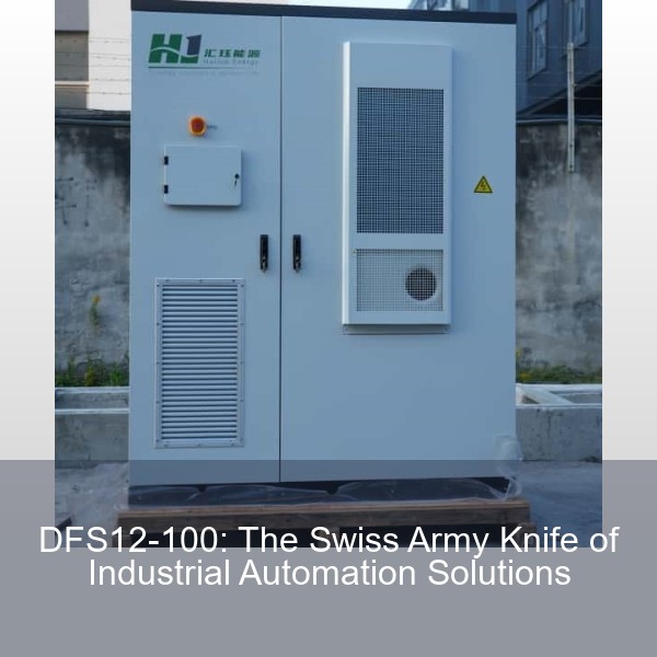 DFS12-100: The Swiss Army Knife of Industrial Automation Solutions