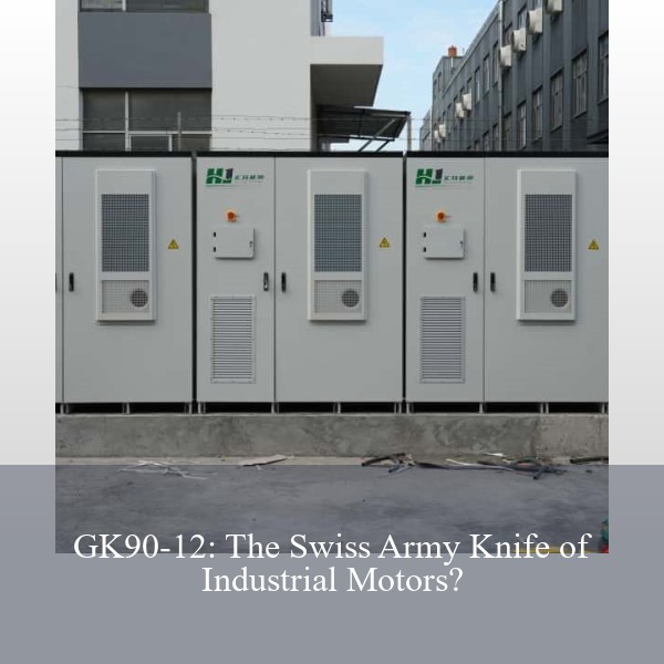 GK90-12: The Swiss Army Knife of Industrial Motors?