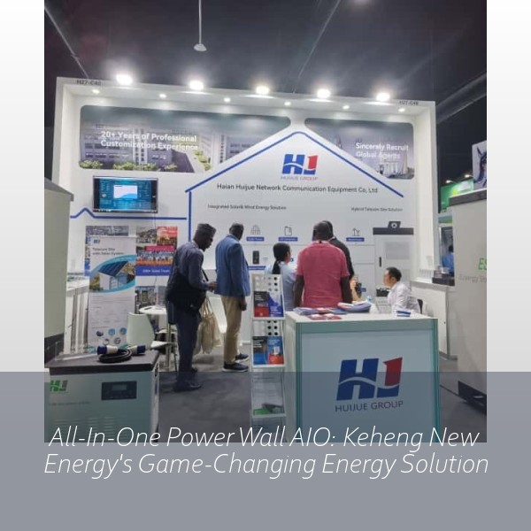 All-In-One Power Wall AIO: Keheng New Energy's Game-Changing Energy Solution