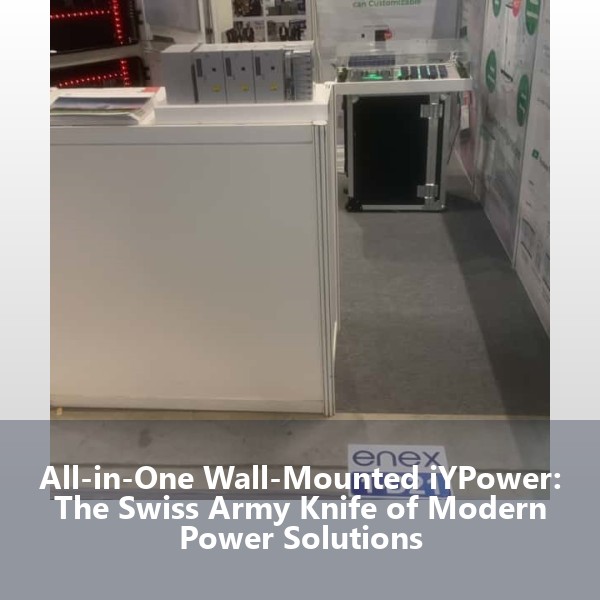 All-in-One Wall-Mounted iYPower: The Swiss Army Knife of Modern Power Solutions