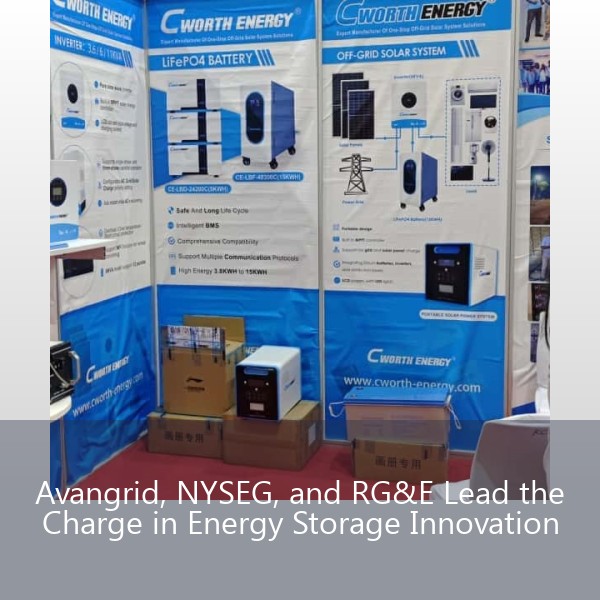 Avangrid, NYSEG, and RG&E Lead the Charge in Energy Storage Innovation