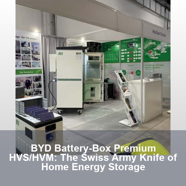 BYD Battery-Box Premium HVS/HVM: The Swiss Army Knife of Home Energy Storage