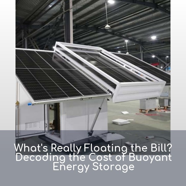 What's Really Floating the Bill? Decoding the Cost of Buoyant Energy Storage