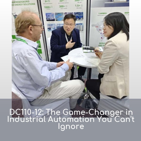 DC110-12: The Game-Changer in Industrial Automation You Can't Ignore