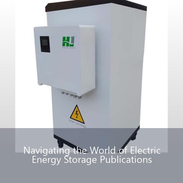Navigating the World of Electric Energy Storage Publications