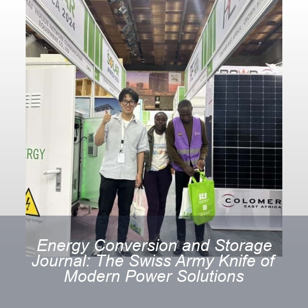Energy Conversion and Storage Journal: The Swiss Army Knife of Modern Power Solutions
