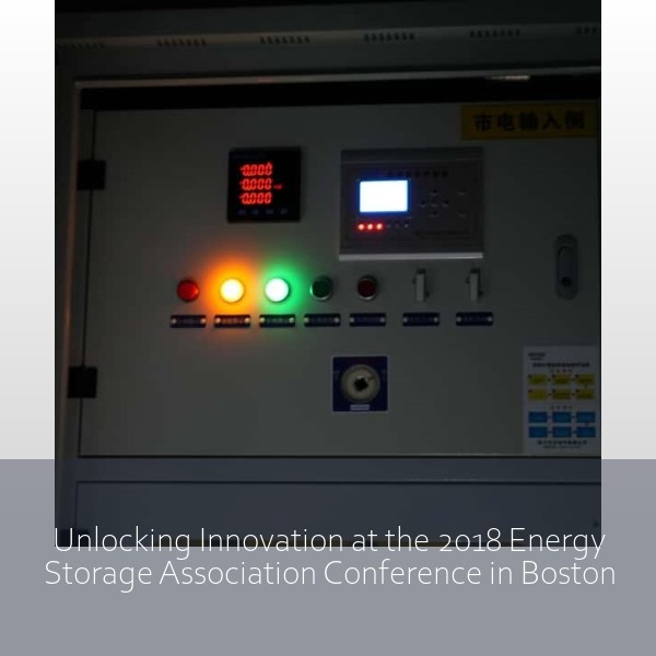 Unlocking Innovation at the 2018 Energy Storage Association Conference in Boston