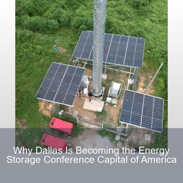 Why Dallas Is Becoming the Energy Storage Conference Capital of America