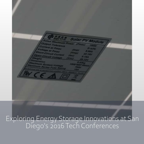 Exploring Energy Storage Innovations at San Diego's 2016 Tech Conferences