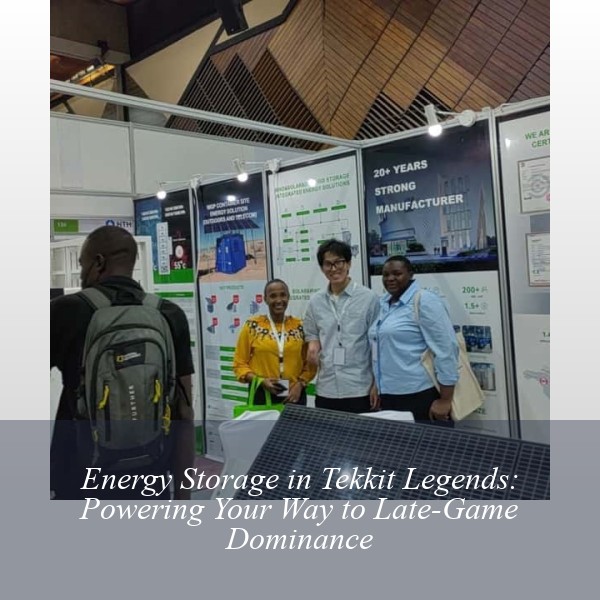 Energy Storage in Tekkit Legends: Powering Your Way to Late-Game Dominance