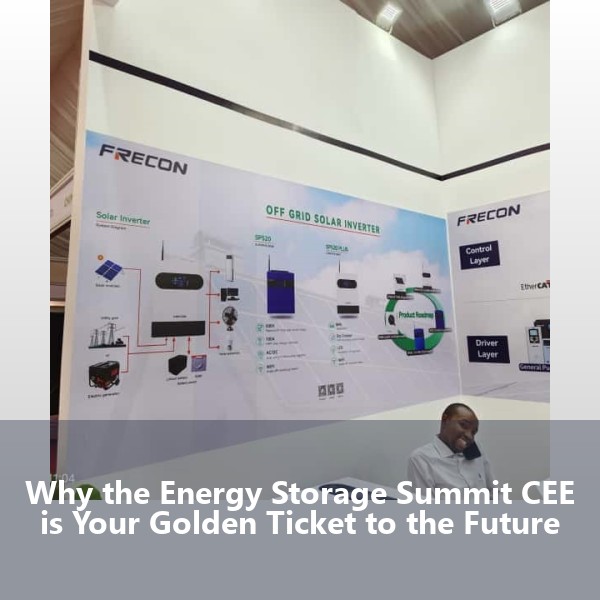 Why the Energy Storage Summit CEE is Your Golden Ticket to the Future