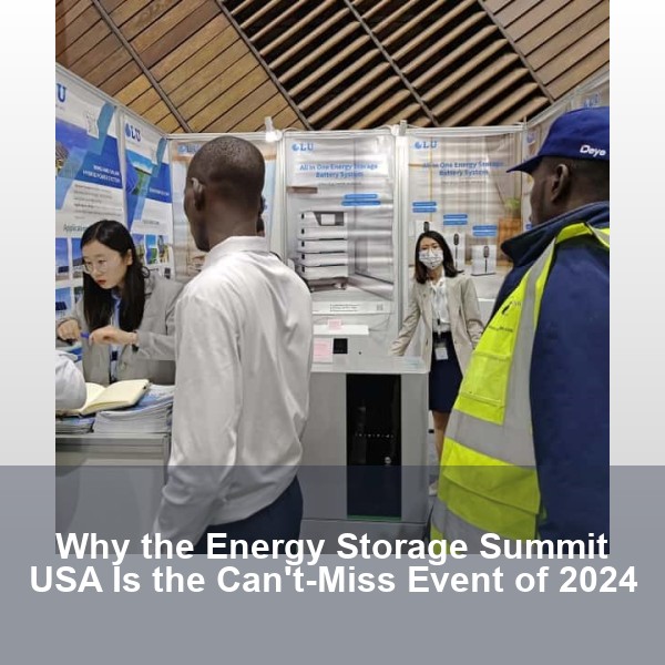 Why the Energy Storage Summit USA Is the Can't-Miss Event of 2024