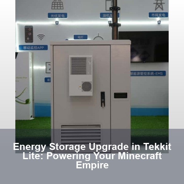 Energy Storage Upgrade in Tekkit Lite: Powering Your Minecraft Empire