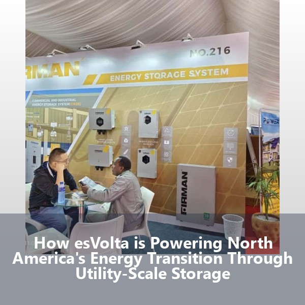 How esVolta is Powering North America's Energy Transition Through Utility-Scale Storage