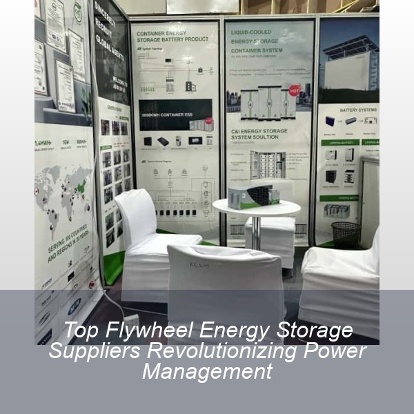 Top Flywheel Energy Storage Suppliers Revolutionizing Power Management
