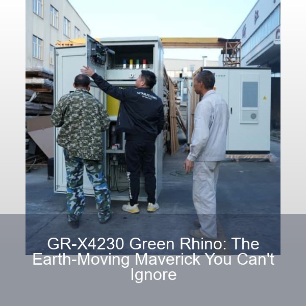 GR-X4230 Green Rhino: The Earth-Moving Maverick You Can't Ignore