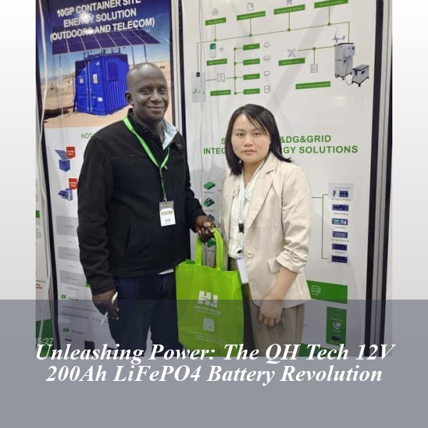 Unleashing Power: The QH Tech 12V 200Ah LiFePO4 Battery Revolution
