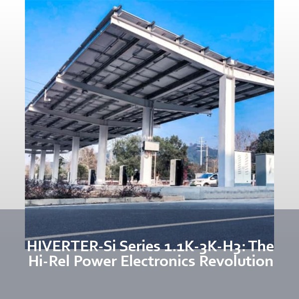 HIVERTER-Si Series 1.1K-3K-H3: The Hi-Rel Power Electronics Revolution