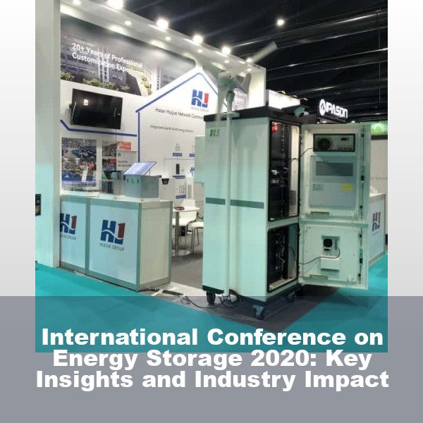 International Conference on Energy Storage 2020: Key Insights and Industry Impact
