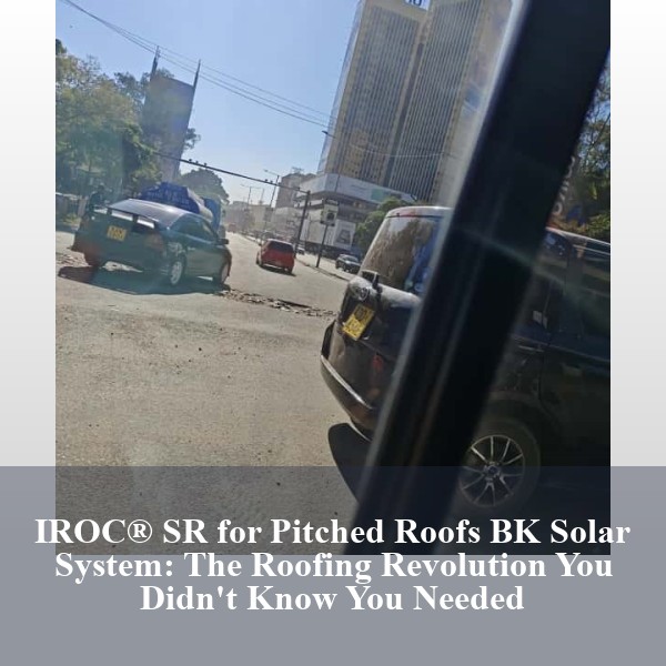 IROC® SR for Pitched Roofs BK Solar System: The Roofing Revolution You Didn't Know You Needed