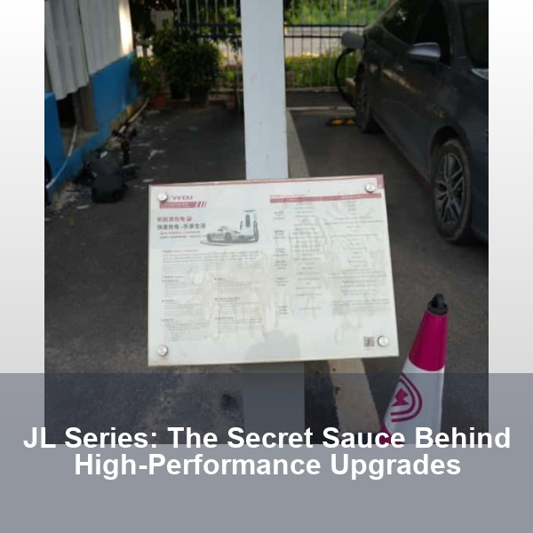 JL Series: The Secret Sauce Behind High-Performance Upgrades