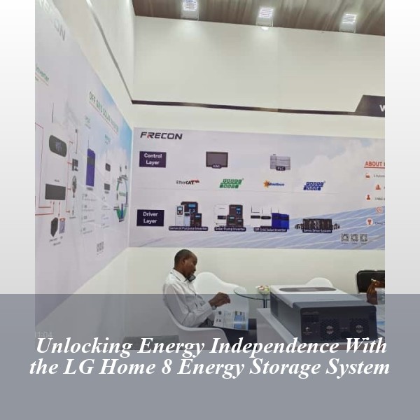 Unlocking Energy Independence With the LG Home 8 Energy Storage System