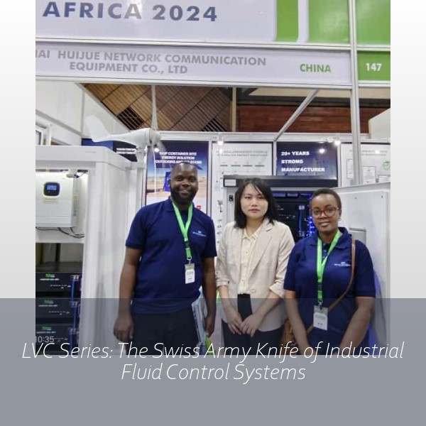 LVC Series: The Swiss Army Knife of Industrial Fluid Control Systems