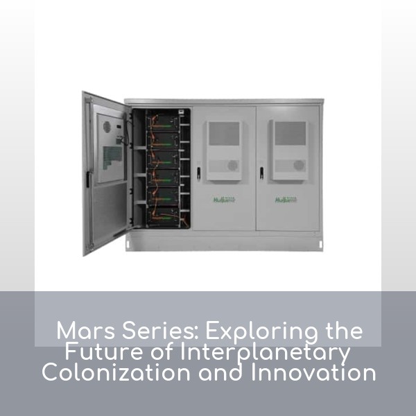 Mars Series: Exploring the Future of Interplanetary Colonization and Innovation