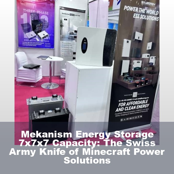 Mekanism Energy Storage 7x7x7 Capacity: The Swiss Army Knife of Minecraft Power Solutions