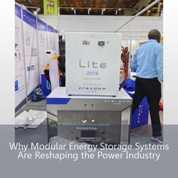 Why Modular Energy Storage Systems Are Reshaping the Power Industry