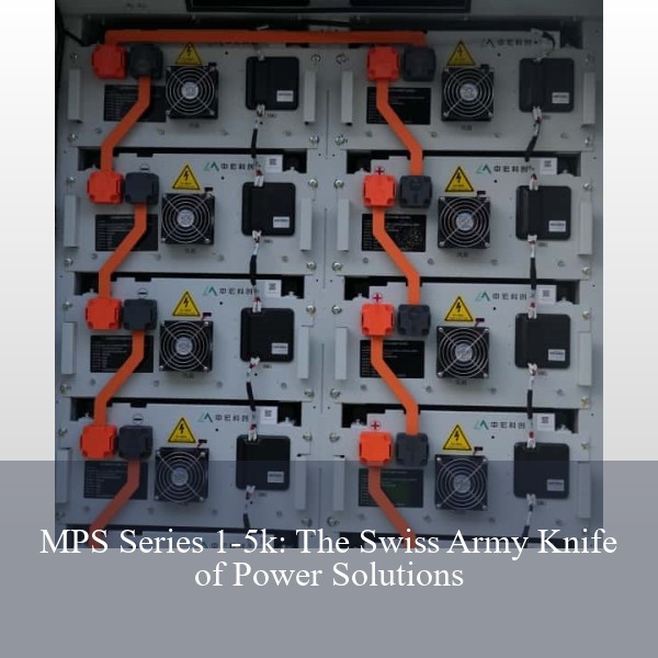 MPS Series 1-5k: The Swiss Army Knife of Power Solutions
