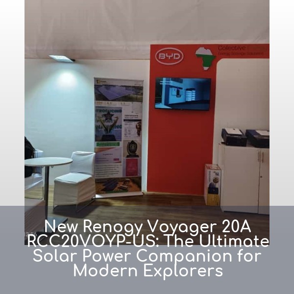 New Renogy Voyager 20A RCC20VOYP-US: The Ultimate Solar Power Companion for Modern Explorers