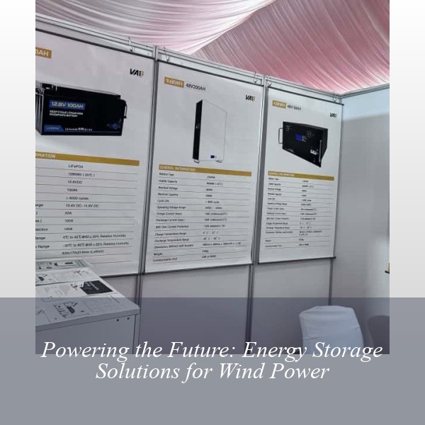 Powering the Future: Energy Storage Solutions for Wind Power