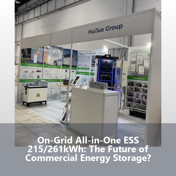 On-Grid All-in-One ESS 215/261kWh: The Future of Commercial Energy Storage?