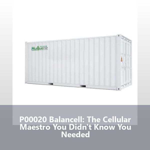 P00020 Balancell: The Cellular Maestro You Didn't Know You Needed