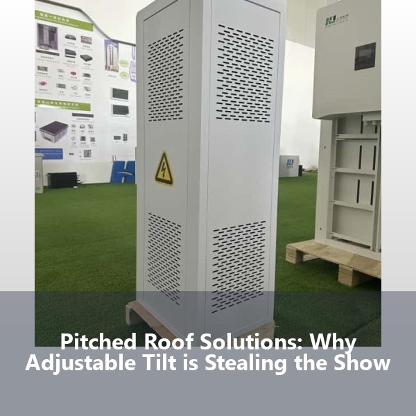 Pitched Roof Solutions: Why Adjustable Tilt is Stealing the Show