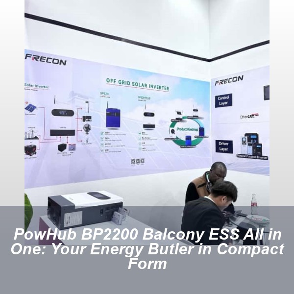 PowHub BP2200 Balcony ESS All in One: Your Energy Butler in Compact Form