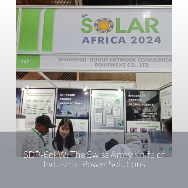 SDP-60kW: The Swiss Army Knife of Industrial Power Solutions