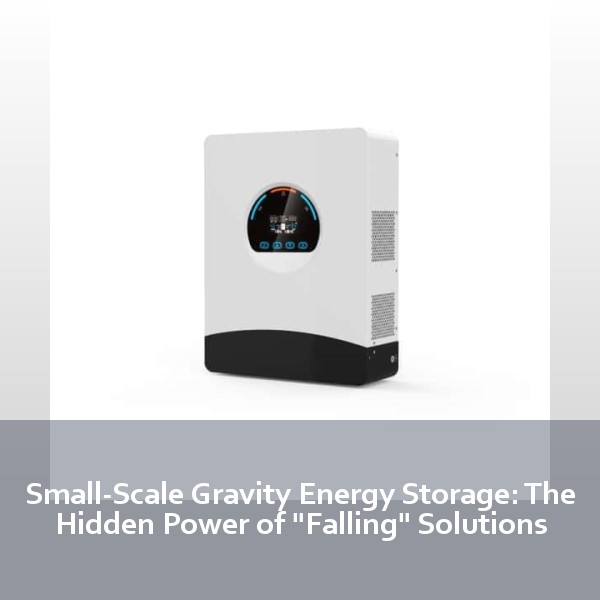 Small-Scale Gravity Energy Storage: The Hidden Power of
