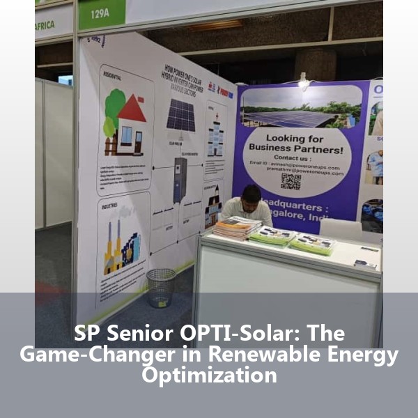SP Senior OPTI-Solar: The Game-Changer in Renewable Energy Optimization