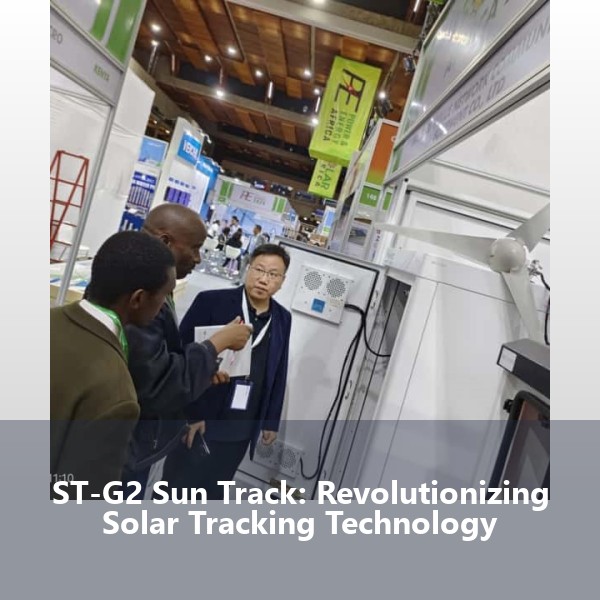 ST-G2 Sun Track: Revolutionizing Solar Tracking Technology