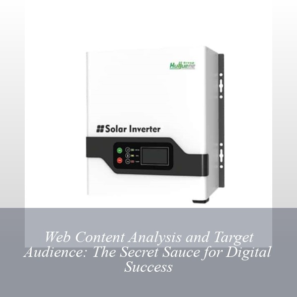 Web Content Analysis and Target Audience: The Secret Sauce for Digital Success