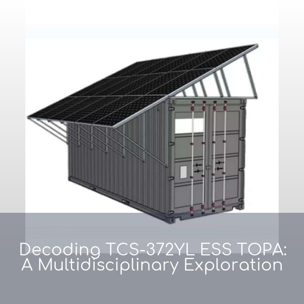 Decoding TCS-372YL ESS TOPA: A Multidisciplinary Exploration