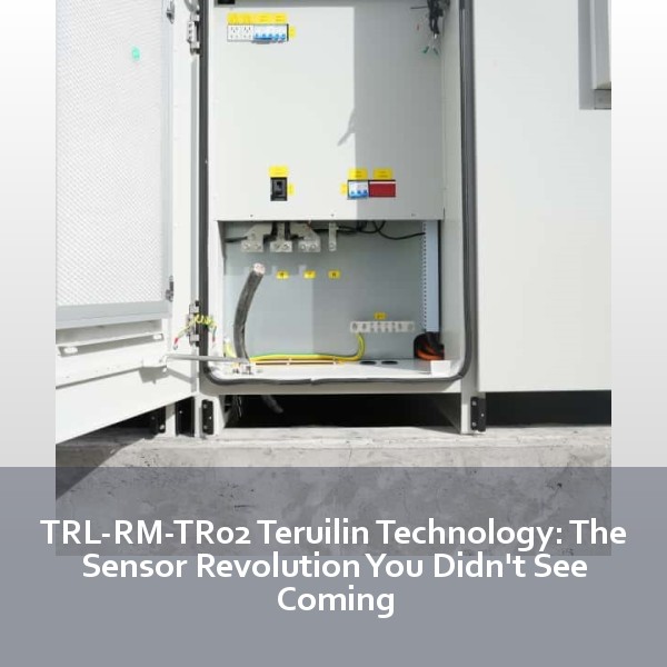 TRL-RM-TR02 Teruilin Technology: The Sensor Revolution You Didn't See Coming