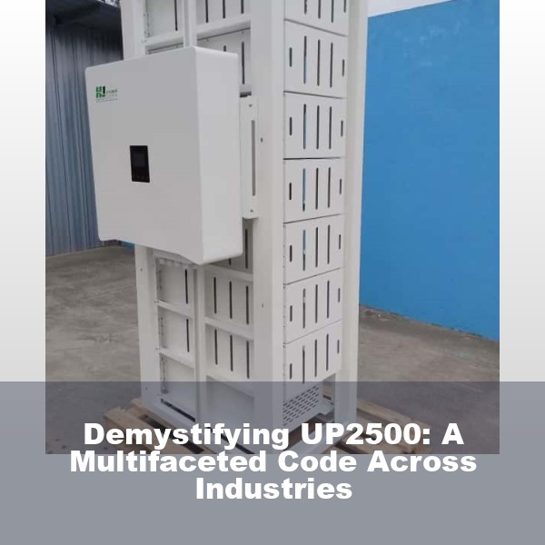 Demystifying UP2500: A Multifaceted Code Across Industries