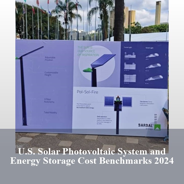 U.S. Solar Photovoltaic System and Energy Storage Cost Benchmarks 2024